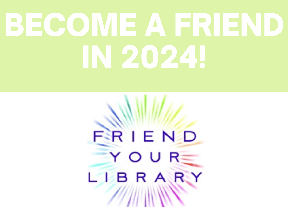 Become a Friend in 2024